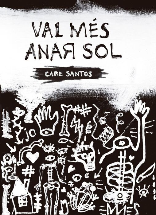 VAL MÉS ANAR SOL