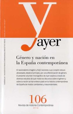 AYER 106: GÉNERO Y NACIÓN EN LA ESPAÑA CONTEMPORÁNEA