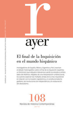 EL FINAL DE LA INQUISICIÓN EN EL MUNDO HISPÁNICO: PARALELISMOS, DISCREPANCIAS, C