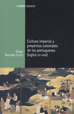CULTURA IMPERIAL Y PROYECTOS COLONIALES DE LOS POR