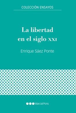 LA LIBERTAD EN EL SIGLO XXI