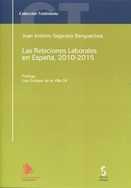 RELACIONES LABORALES EN ESPAÑA, 2010-2015