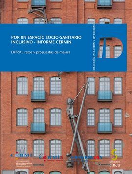 POR UN ESPACIO SOCIO-SANITARIO INCLUSIVO - INFORME CERMIN