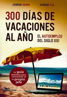 300 DÍAS DE VACACIONES AL AÑO
