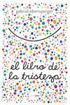 LIBRO DE LA TRISTEZA,EL