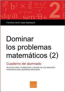 DOMINAR LOS PROBLEMAS MATEMATICOS (2)