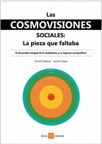 LAS COSMOVISIONES SOCIALES. LA PIEZA QUE FALTABA