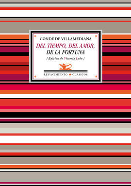 DEL TIEMPO DEL AMOR DE LA FORTUNA