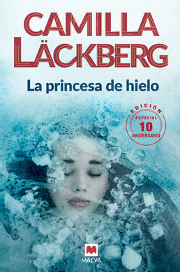 LA PRINCESA DE HIELO 10 ANIVERSARIO