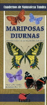 MARIPOSAS DIURNAS. INTRODUCCION A LAS ESPECIES IBERICAS