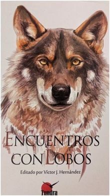 ENCUENTROS CON LOBOS