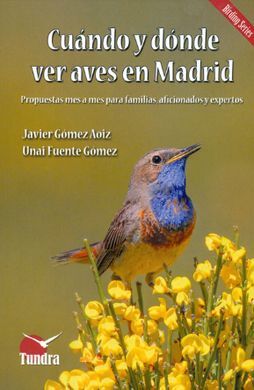 CUANDO Y DONDE VER AVES EN MADRID
