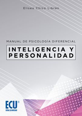 MANUAL DE PSICOLOGÍA DIFERENCIAL: INTELIGENCIA Y PERSONALIDAD