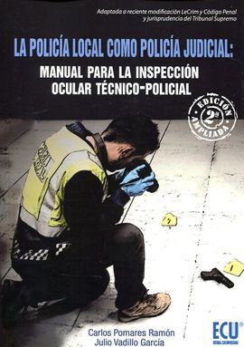 POLICÍA LOCAL COMO POLICÍA JUDICIAL: 2017