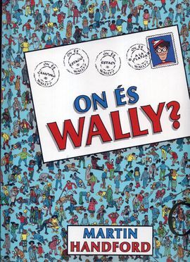 ON ÉS WALLY?