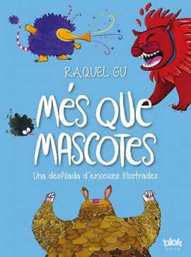 MÉS QUE MASCOTES. UNA DESFILADA D'EMOCIONS IL·LUSTRADES