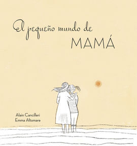 EL PEQUEÑO MUNDO DE MAMA