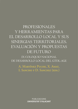 PROFESIONALES Y HERRAMIENTAS PARA EL DESARROLLO LOCAL Y SUS SINERGIAS TERRITORIAL