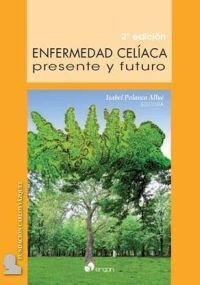 ENFERMEDAD CELÍACA. PRESENTE Y FUTURO