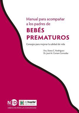 MANUAL PARA ACOMPAÑAR A LOS PADRES DE BEBÉS PREMATUROS
