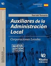 AUXILIARES DE ADMINISTRACIÓN LOCAL. TEST. SEGUNDA EDICIÓN.