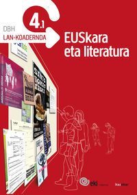 EKI DBH 4. EUSKARA ETA LITERATURA 4. LAN-KOADERNOA 4.1