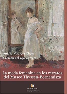 LA MODA FEMENINA EN LOS RETRATOS DEL MUSEO THYSSEN-BORNEMISZA