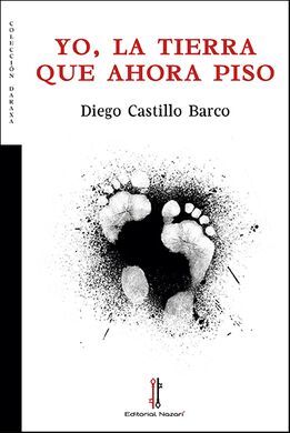 YO, LA TIERRA QUE AHORA PISO