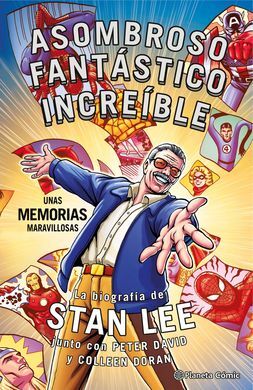 STAN LEE. ASOMBROSO, FANTÁSTICO, INCREÍBLE: UNAS M