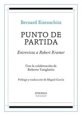PUNTO DE PARTIDA. ENTREVISTA A ROBERT KRAMER