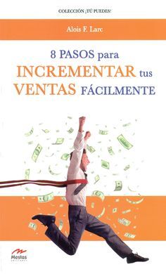 8 PASOS PARA INCREMENTAR TUS VENTAS FACILMENTE