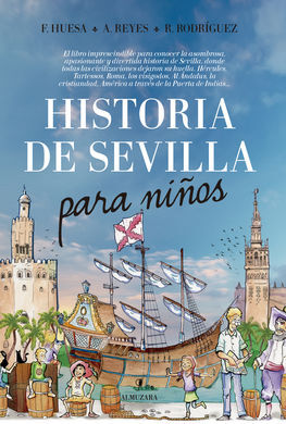 HISTORIA DE SEVILLA PARA NIÑOS