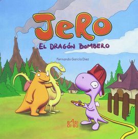 JERO, EL DRAGÓN BOMBERO