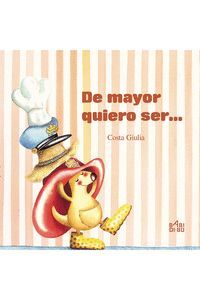 DE MAYOR QUIERO SER