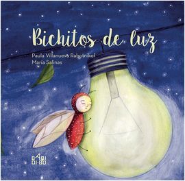 BICHITOS DE LUZ