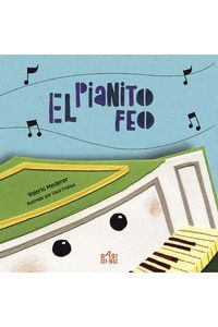 EL PIANITO FEO