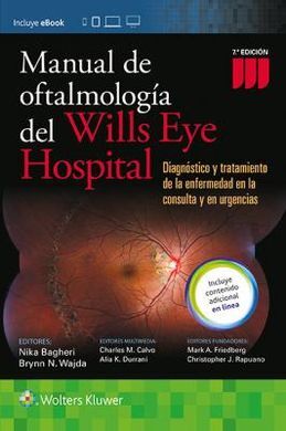 MANUAL DE OFTALMOLOGIA DEL WILLS EYE HOSPITAL 7ª EDI.