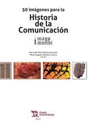 50 IMAGENES PARA LA HISTORIA DE LA COMUNICACION