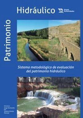 SISTEMA METODOLOGICO EVALUACION PATRIMONIO HIDRAULICO