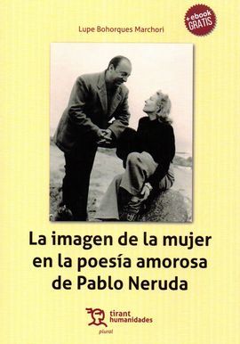 LA IMAGEN DE LA MUJER EN LA POESÍA AMOROSA DE PABLO NERUDA
