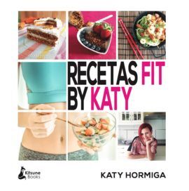 RECETAS FIT BY KATY