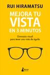 MEJORA TU VISTA EN 3 MINUTOS