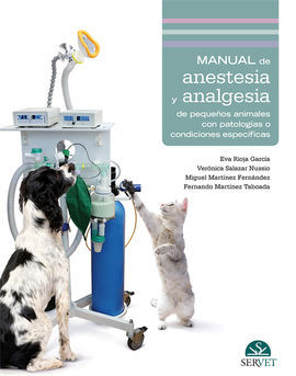 MANUAL DE ANESTESIA Y ANALGESIA DE PEQUEÑOS ANIMAL