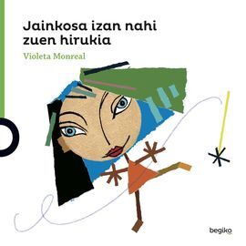 JAINKOSA IZAN NAHI ZUEN HIRUKIA