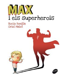 MAX I ELS SUPERHEROIS