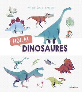 HOLA DINOSAURES