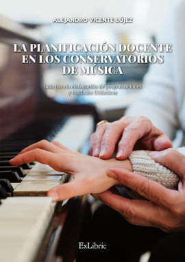 LA PLANIFICACIÓN DOCENTE EN LOS CONSERVATORIOS DE MÚSICA