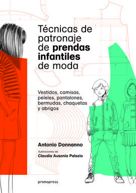 TECNICAS DE PATRONAJE DE PRENDAS INFANTILES DE MOD