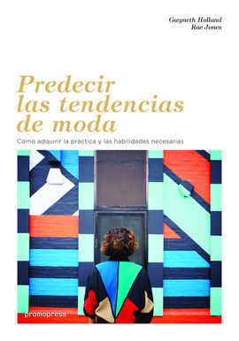 PREDECIR LAS TENDENCIAS DE MODA