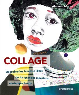 COLLAGE/DESCUBRE LOS TRUCOS E IDEAS DE LOS GRANDES